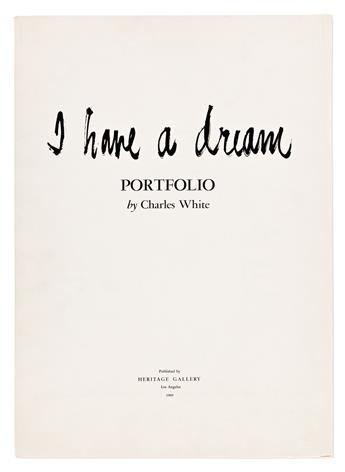 CHARLES WHITE (1918 - 1979) I Have A Dream Portfolio.